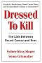 Dressed To Kill: The Link between Breast Cancer and Bras Dressed To Kill: The Link between Breast Cancer and Bras