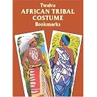 Twelve African Tribal Costume Bookmarks (Small-Format Bookmarks) by  Cal Massey