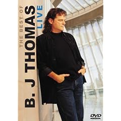 Best of BJ Thomas Live