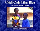 Chidi Only Likes Blue
