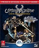 Ultima Online: Lord Blackthorn's Revenge (Prima's Official Strategy Guides)