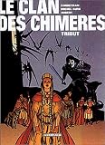 Le clan des chimères, tome 1 : Abeau, le tribut aux enfers