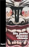 Dix petits d�mons chinois:Les nouvell...