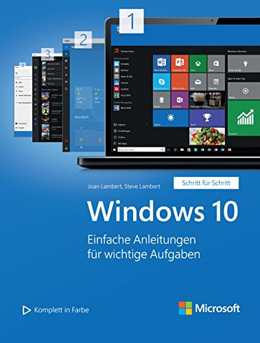 Windows 10 (Microsoft Press): Einfache Anleitungen für wichtige Aufgaben (Schritt für Schritt) (German Edition)