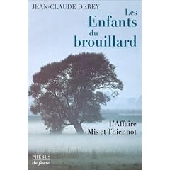 Les Enfants du brouillard : L'Affaire Mis et Thiennot