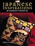 Japanese Inspirations: 18 Quilted Projects (That Patchwork Place)