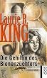 Die Gehilfin des Bienenz�chters. Kriminalroman.