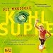Image of Die magische Kohlsuppe. Das Kultbuch.