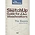 Fine Woodworking SketchUp&reg; Guide for Woodworkers - The Basics