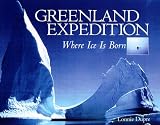 Greenland Expedition Where Ice Is Born