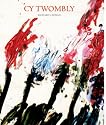 Cy Twombly: To Paint, to Draw, to Write