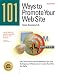 101 Ways to Promote Your Web Site: Filled With Proven Internet Marketing Tips, Tools, Techniques, and Resources to Increase Your Web Site Traffic
