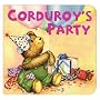 Corduroy's Party