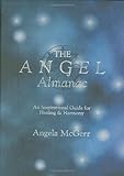 The angel almanac : an inspirational guide for healing & harmony