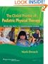 The Clinical Practice of Pediatric Physical Therapy: From the NICU to Independent Living (Point (Lippincott Williams & Wilkins))