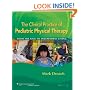 The Clinical Practice of Pediatric Physical Therapy: From the NICU to Independent Living (Point (Lippincott Williams & Wilkins))