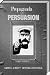 Propaganda and Persuasion