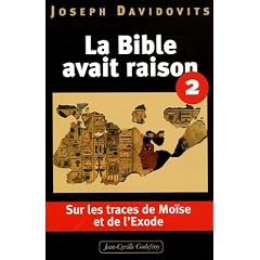 La Bible avait raison : Tome 2, Sur les traces de Mo�se et de l'Exode