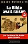 La Bible avait raison : Tome 2, Sur les traces de Mo�se et de l'Exode