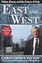 East and West: China, Power, and the Future of Asia