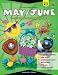 Book A Teacher's Calendar Companion, May / June: Creative Ideas to Enrich Monthly Plans!
