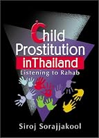 Child Prostitution in Thailand: Listening to Rahab