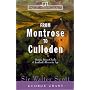 From Montrose to Culloden: Bonnie Prince Charlie and Scotland's Romantic Age (Tales from a Scottish Grandfather)
