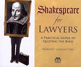 (Shakespeare for Lawyers: A Practical Guide to Quoting the Bard) By Tebo, Margaret Graham (Author) Paperback on (07 , 2011)