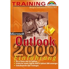 Microsoft Outlook 2000 - M+T-Training . Schritt f�r Schritt, Bild f�r Bild in Outlook 2000 einsteigen