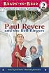 Paul Revere and the Bell Ringers (Ready-to-Read. Level 2)