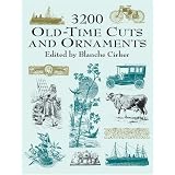 3200 Old-Time Cuts and Ornaments (Dover Pictorial Archive) ~ Blanche Cirker
