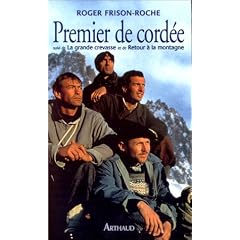 Premier de cord�e : Suivi de La grande crevasse, et de Retour � la montagne