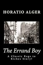 The Errand Boy: A Classic Rags to Riches Story!