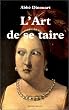 L'art de se taire (version poche)