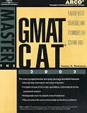 Master the GMAT CAT 2002: Teacher-tested Strategies & Techniques for Scoring High (Arco Master the GMAT CAT)
