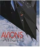 Le Grand Livre des Avions de Combat