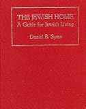 The Jewish Home: A Guide for Jewish Living