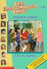 Stacey's Choice (Baby-Sitters Club, 58)