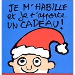 Je m'habille et je t'apporte un cadeau !