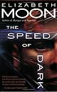 The Speed of Dark