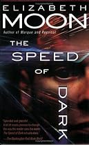 The Speed of Dark