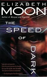 The Speed of Dark