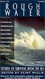 Rough Water: Stories of Survival from the Sea (The Adrenaline Series)
