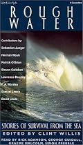Rough Water: v. 1: Stories of Survival from the Sea (Extreme Adventure)