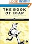 The Book of IMAP: Building a Mail Server with Courier and Cyrus