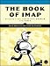 The Book of IMAP: Building a Mail Server With Courier and Cyrus
