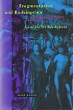 Fragmentation and Redemption: Essays on Gender and the Human Body in Mediaeval Religion