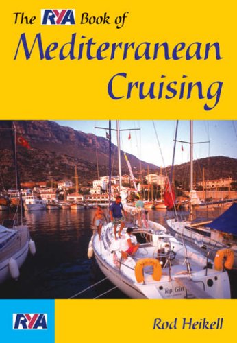 Buy RYA Book of Mediterranean Cruising (RYA) online at Discounted New and Used prices. Delivered to your door with Off-The-Bookshelf.