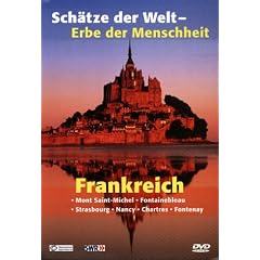 Frankreich. Sch�tze der Welt-Erbe der Menschheit.