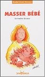 Masser b�b� : Le toucher du coeur